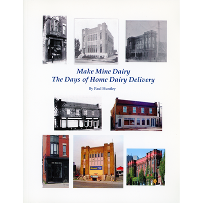 Make Mine Dairy, The Days of Home Dairy Delivery