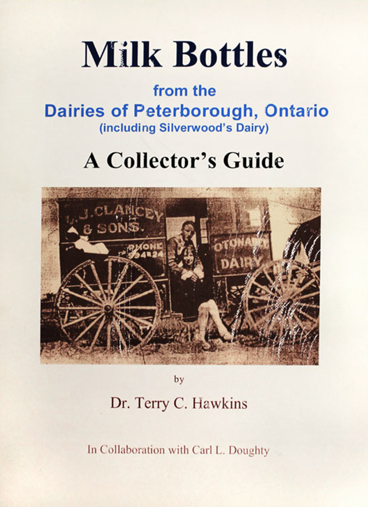 Milk Bottles from the Dairies of Peterborough, Ontario A Collector's Guide