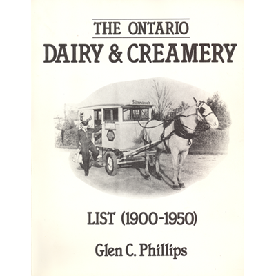The Ontario Dairy & Creamery List (1900-1950)