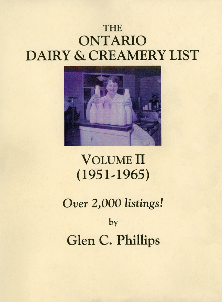 The Ontario Dairy & Creamery List - Volume 2 (1950-1965)